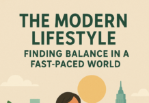 🌿 The Modern Lifestyle: Finding Balance in a Fast-Paced World