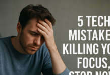 5 Tech Mistakes Killing Your Focus (Stop Now!) ⚙️
